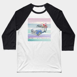 Farmhouse Style Spring Watercolor Flowers Pickup Truck Baseball T-Shirt